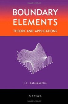 Boundary elements: Theory and applications