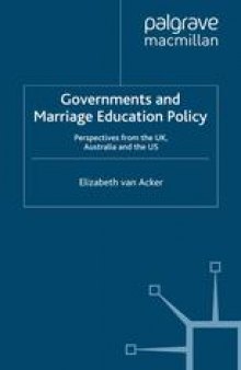 Governments and Marriage Education Policy: Perspectives from the UK, Australia and the US