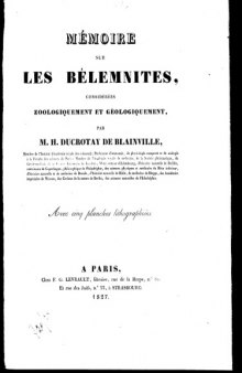 Mémoire sur les Bélemnites, considérées zoologiquement et géologiquement