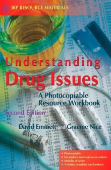 Understanding Drug Issues: A Photocopiable Resource Workbook