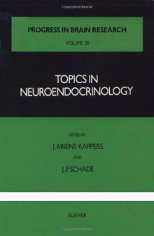 Topics in Neuroendocrinology, Vol. 38