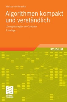 Algorithmen kompakt und verstandlich: Losungsstrategien am Computer, 2. Auflage