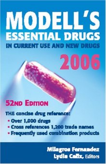 Modell's Drugs in Current Use and New Drugs, 2006: 52nd Edition (Modell's Essential Drugs in Current Use and New Drugs)