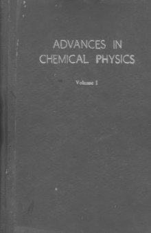 Advances in Chemical Physics, Vol. 1