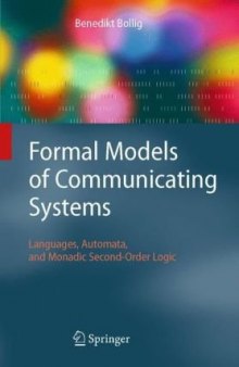 Formal Models of Communicating Systems. Languages, Automata, and Monadic Second-order Logic