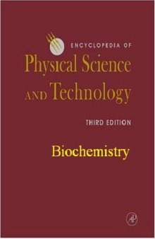 Encyclopedia of Physical Science and Technology: Biochemistry