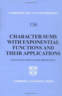 Character Sums with Exponential Functions and their Applications