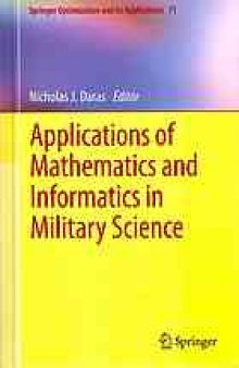 Applications of Mathematics and Informatics in Military Science