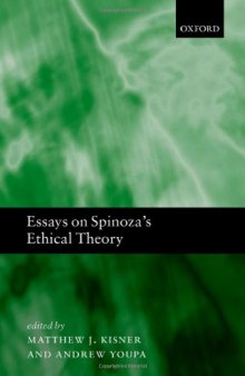 Essays on Spinoza's Ethical Theory