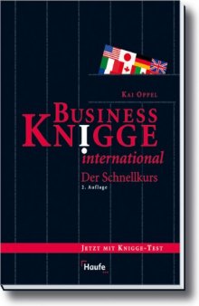 Business Knigge international: Der Schnellkurs 2. Auflage
