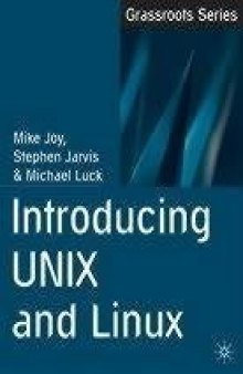 Introducing UNIX and Linux