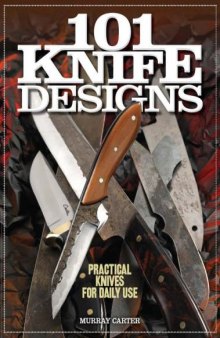 101 Knife Designs  Practical Knives for Daily Use