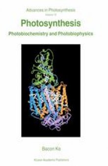 Photosynthesis: Photobiochemistry and Photobiophysics