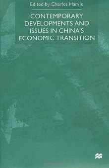 Contemporary Developments and Issues in China's Economic Transition