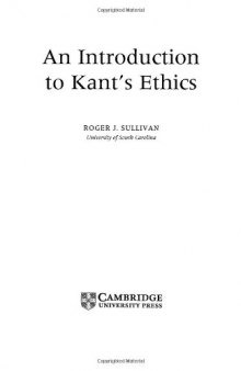 An Introduction to Kant's Ethics