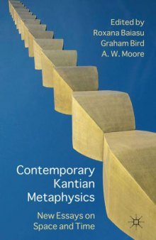 Contemporary Kantian Metaphysics. New Essays on Space and Time