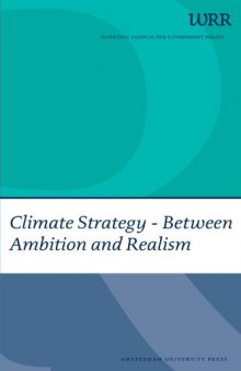 Climate Strategy: Between Ambition and Realism (WRR Webpublicaties)