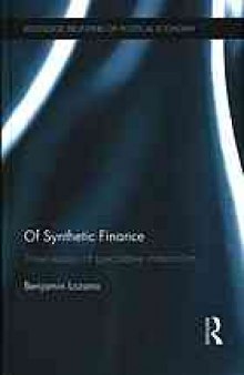 Of synthetic finance : three essays of speculative materialism