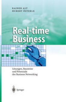 Real-time Business: Lösungen, Bausteine und Potenziale des Business Networking