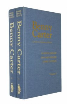 Benny Carter, a life in American music, Volume 2