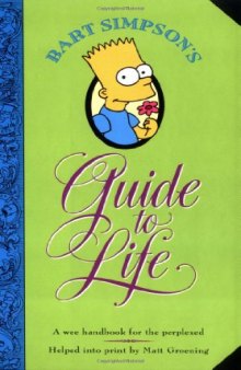 Bart Simpson's guide to life  