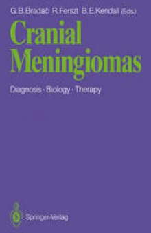 Cranial Meningiomas: Diagnosis — Biology — Therapy