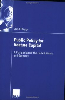 Public Policy for Venture Capital: A Comparison of the United States and Germany