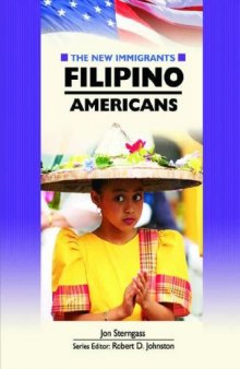 Filipino Americans (The New Immigrants)