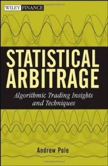 Statistical arbitrage: Algorithmic trading insights and techniques