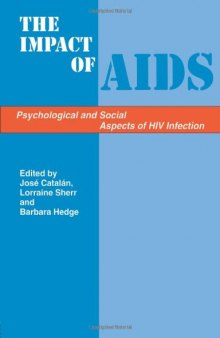 Impact of AIDS: Psychological and Social Aspects of HIV Infection