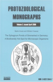 The Sphagnum Ponds of Simmelried in Germany: A Biodiversity Hot-spot for Microscopic Organisms: v. 3