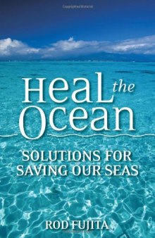 Heal the Ocean: Solutions for Saving Our Seas