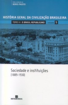 Sociedade e Instituições (1889-1930)