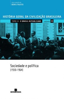 Sociedade e Política (1930-1964)