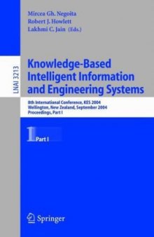 Knowledge-Based Intelligent Information and Engineering Systems: 8th International Conference, KES 2004, Wellington, New Zealand, September 20-25, 2004, Proceedings, Part I