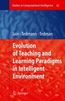 Evolution of Teaching and Learning Paradigms in Intelligent Environment