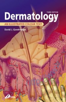 Dermatology. An Illustrated Colour Text, Churchill Livingstone