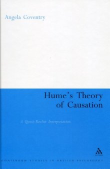 Hume's Theory of Causation: A Quasi-Realist Interpretation (Continuum Studies in British Philosophy)