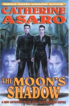 The Moon's Shadow (The Saga of the Skolian Empire # 8)