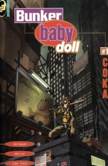 Bunker baby doll, tome 1 : Coka