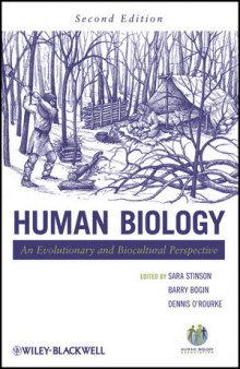 Human Biology: An Evolutionary and Biocultural Perspective, Second Edition