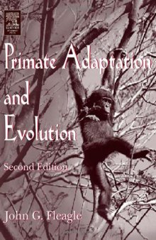 Primate Adaptation and Evolution, Second Edition