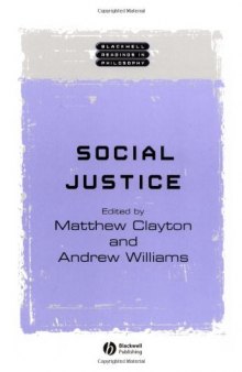 Social Justice (Blackwell Readings in Philosophy)
