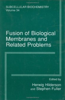 Fusion of Biological Membranes and Related Problems 