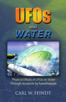 UFOs and Water: Physical Effects of UFOs on Water Through Accounts by Eyewitnesses
