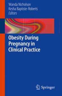 Obesity During Pregnancy in Clinical Practice