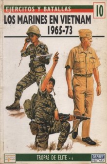 Los marines del Vietnam, 1965-1973  