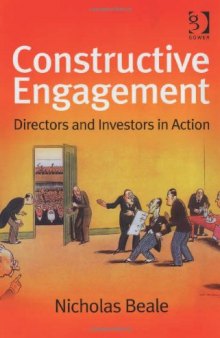 Constructive Engagement: Directors And Investors in Action