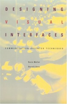 Designing Visual Interfaces: Communication Oriented Techniques