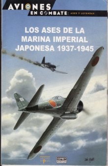 Los Ases de la Marina Imperial Japonesa 1937-1945